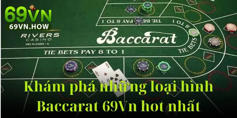 Baccarat 69VN – Cổng Game Đỉnh Cao Cho Tín Đồ Baccarat 5 Baccarat 69VN – Cổng Game Đỉnh Cao Cho Tín Đồ Baccarat