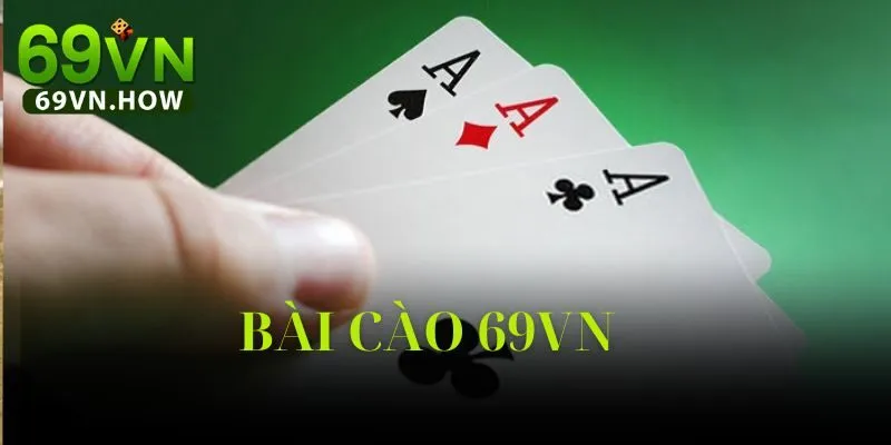 Bài Cào 69vn – Trò Chơi Dân Gian Kịch Tính Năm 2025