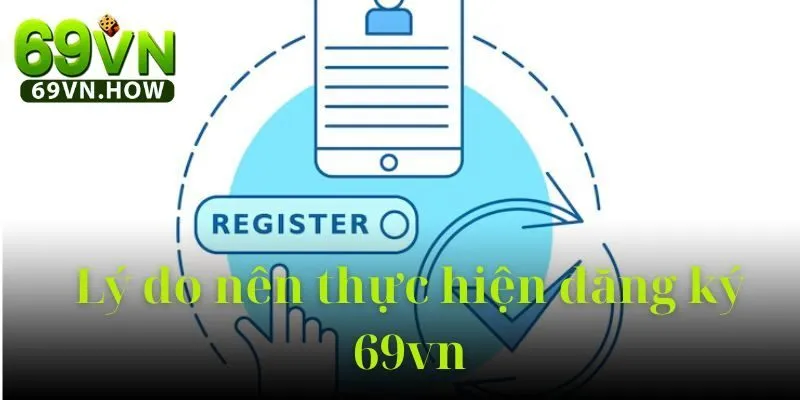 Đăng ký 69vn 1 Đăng ký 69vn