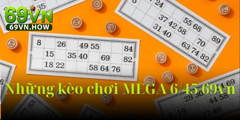 Xổ Số MEGA 6/45 69vn – Chơi Là Trúng, Cơ Hội Đổi Đời 4 Xổ Số MEGA 6/45 69vn – Chơi Là Trúng, Cơ Hội Đổi Đời