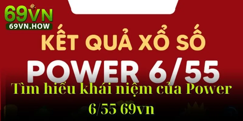 Xổ Số Power 6/55 69vn – Cơ Hội Trở Thành Tỷ Phú 2025 2 Xổ Số Power 6/55 69vn – Cơ Hội Trở Thành Tỷ Phú 2025