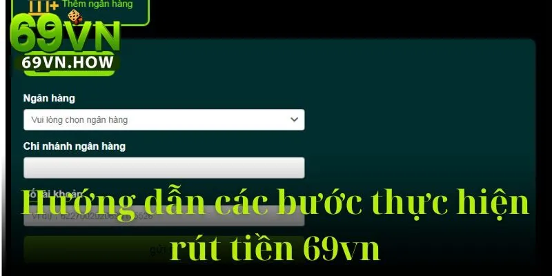 Rút tiền 69vn 2 Rút tiền 69vn